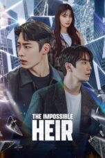 Nonton Film The Impossible Heir (2024) NONTONDULU