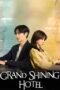 Nonton Film Grand Shining Hotel (2024) NONTONDULU Nonton Film Grand Shining Hotel (2024) NONTONDULU