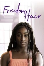 Nonton Film Freedom Hair (2024) NONTONDULU