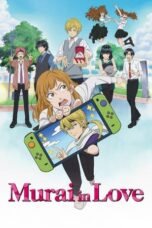 Nonton Film Murai in Love (2024) NONTONDULU