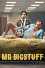Nonton Film Mr. Bigstuff (2024) NONTONDULU