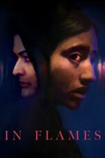 Nonton Film In Flames (2023) NONTONDULU