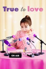 Nonton Film True to Love (2023) NONTONDULU