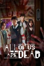 Nonton Film All of Us Are Dead (2022) NONTONDULU