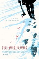 Nonton Film Cold Wind Blowing (2022) NONTONDULU