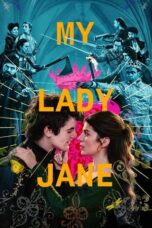 Nonton Film My Lady Jane (2024) NONTONDULU