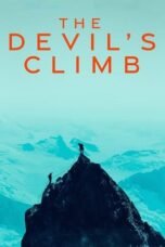 Nonton Film The Devil’s Climb (2024) NONTONDULU