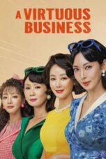 Nonton Film A Virtuous Business (2024) NONTONDULU