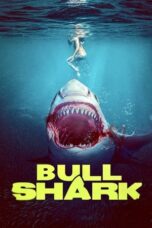 Nonton Film Bull Shark (2022) NONTONDULU