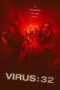 Nonton Film Virus:32 (2022) NONTONDULU