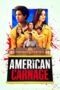 Nonton Film American Carnage (2022) NONTONDULU Nonton Film American Carnage (2022) NONTONDULU