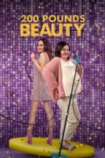 Nonton Film 200 Pounds Beauty (2023) NONTONDULU