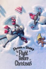 Nonton Film Shaun the Sheep: The Flight Before Christmas (2021) NONTONDULU