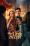 Nonton Film Our Little Secret (2024) NONTONDULU Nonton Film Our Little Secret (2024) NONTONDULU