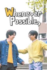 Nonton Film Whenever Possible Season 2 (2024) NONTONDULU