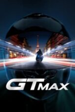 Nonton Film GTMAX (2024) NONTONDULU