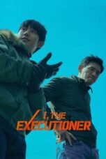 Nonton Film I, The Executioner (2024) NONTONDULU