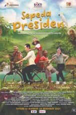 Nonton Film Sepeda Presiden (2021) NONTONDULU