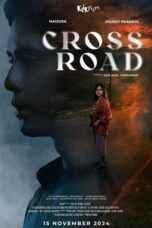 Nonton Film Crossroad (2024) NONTONDULU