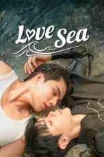 Nonton Film Love Sea (2024) NONTONDULU