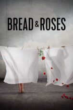 Nonton Film Bread & Roses (2024) NONTONDULU