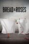 Nonton Film Bread & Roses (2024) NONTONDULU Nonton Film Bread & Roses (2024) NONTONDULU