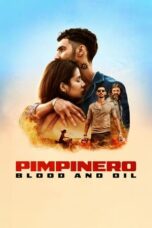 Nonton Film Pimpinero: Blood and Oil (2024) NONTONDULU
