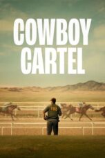 Nonton Film Cowboy Cartel (2024) NONTONDULU
