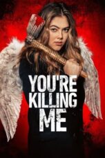 Nonton Film You’re Killing Me (2023) NONTONDULU
