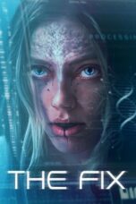 Nonton Film The Fix (2024) NONTONDULU