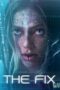 Nonton Film The Fix (2024) NONTONDULU Nonton Film The Fix (2024) NONTONDULU
