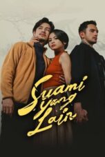 Nonton Film Suami Yang Lain (2024) NONTONDULU