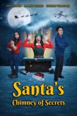Nonton Film Santa’s Chimney of Secrets (2024) NONTONDULU