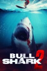 Nonton Film Bull Shark 2 (2024) NONTONDULU