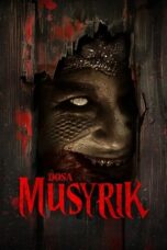 Nonton Film Dosa Musyrik (2024) NONTONDULU