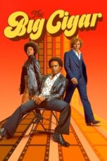 Nonton Film The Big Cigar (2024) NONTONDULU
