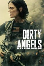 Nonton Film Dirty Angels (2024) NONTONDULU