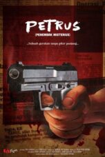 Nonton Film Petrus: Penembak Misterius (2024) NONTONDULU