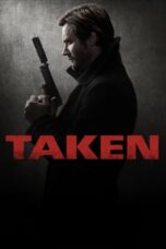Nonton Film Taken (2017) NONTONDULU