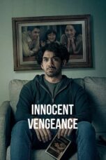 Nonton Film Berbalas Kejam (Innocent Vengeance) (2023) NONTONDULU