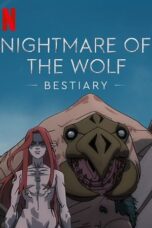 Nonton Film Nightmare of the Wolf: Bestiary (2024) NONTONDULU