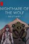 Nonton Film Nightmare of the Wolf: Bestiary (2024) NONTONDULU Nonton Film Nightmare of the Wolf: Bestiary (2024) NONTONDULU