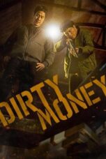 Nonton Film Dirty Money (2024) NONTONDULU