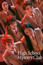 Nonton Film High School Mystery Club Season 3 (2024) NONTONDULU