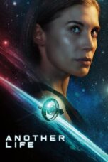 Nonton Film Another Life (2019) NONTONDULU