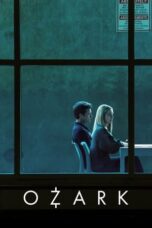 Nonton Film Ozark (2017) NONTONDULU