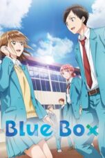 Nonton Film Blue Box (2024) NONTONDULU