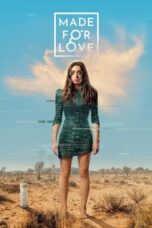Nonton Film Made for Love (2021) NONTONDULU