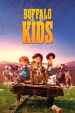 Nonton Film Buffalo Kids (2024) NONTONDULU
