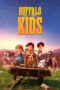 Nonton Film Buffalo Kids (2024) NONTONDULU Nonton Film Buffalo Kids (2024) NONTONDULU